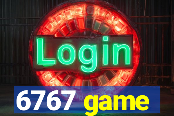 6767 game